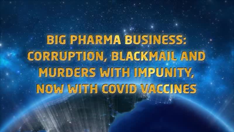 Big Pharma business: Corruption, blackmail and