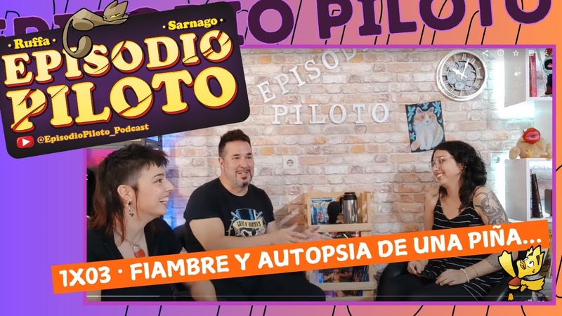 Episodio Piloto 1x03, Fiambre y Autopsia de una