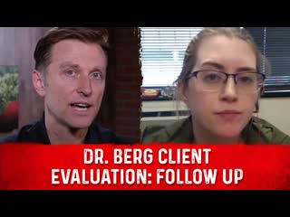 Symptoms Evaluation  Dr. Berg's Skype Session with Tara Shimer (Part 2)