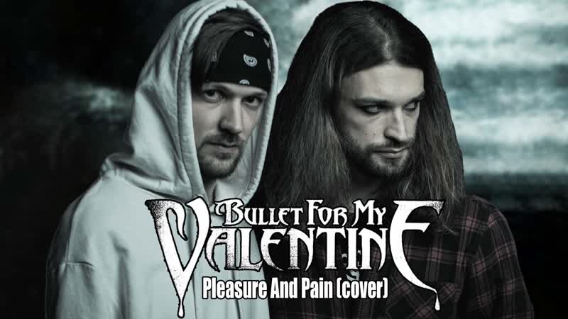 Cries in Vain Pleasure And Pain ( Bullet for my valentine