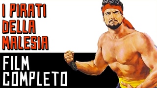 I Pirati della Malesia (1964) - Film Completo