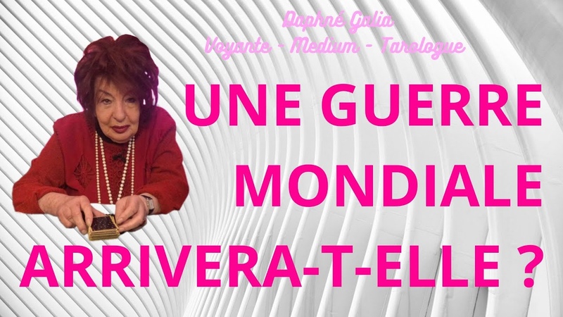 Une guerre mondiale va t elle arriver Tirage Oracle de