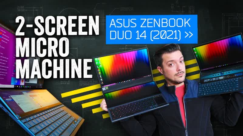 ASUS Zen Book Duo 2021 Review: Twice The Screens For Half The