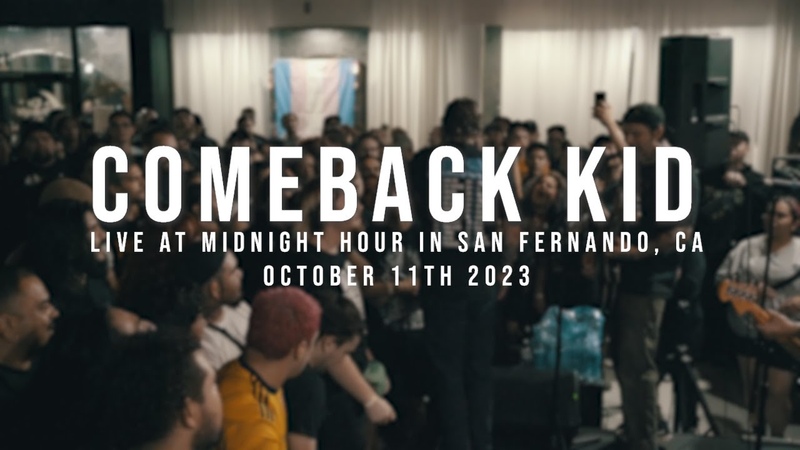 Comeback Kid Live The Midnight Hour ( San Fernando,