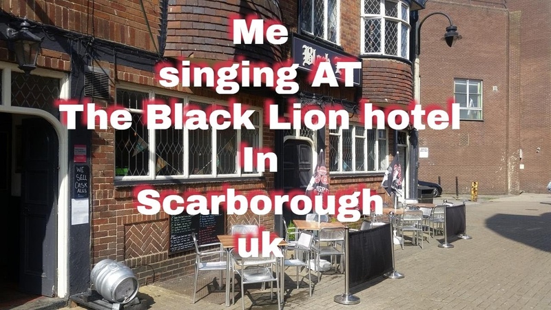 Me Singing AT The Black Lion hotel In Scarborough