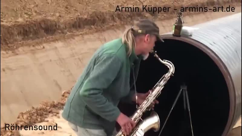 Pipelinefunk concert Saxophone with a crazy natural echo from the pipeline Armin