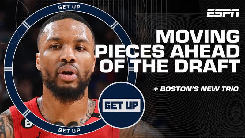 HOW did THAT happen Breaking down NBA trades ahead of Draft Night, Get