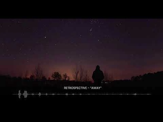 Retrospective - Away Reupload