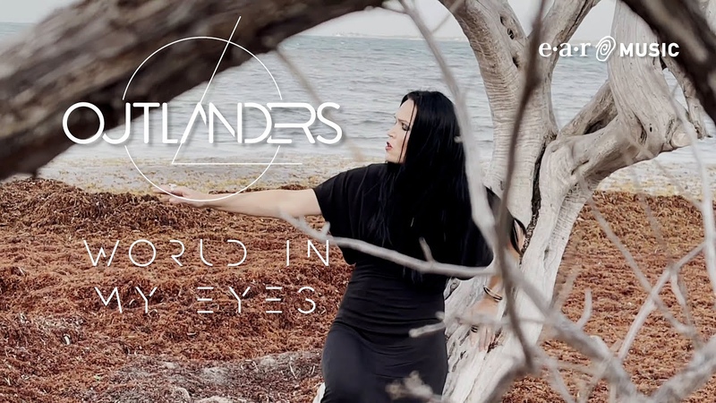 Outlanders World In My Eyes Official