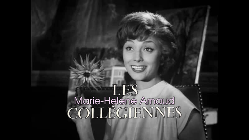 Marie Helene Arnaud ( Les Collegiennes,