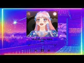 【LEND ME YOUR VOICE】♫ Belle
