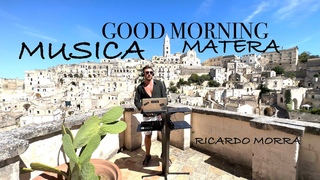 Musica GOOD MORNING CAFFE MELODIC RELAX CHILLOUT HOUSE REMIX ROOFTOP MATERA DJ RICARDO MORRA