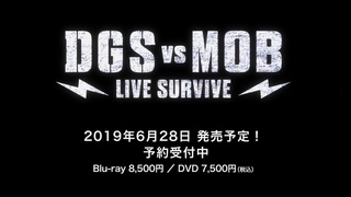 DGS VS MOB LIVE SURVIVE  Blu-rayDVD