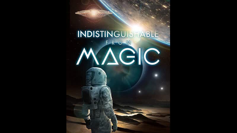 Indistinguishable From Magic (2019) 720p English