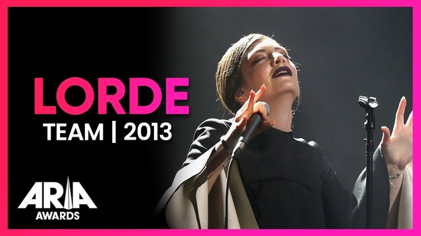 Lorde Team, 2013 ARIA