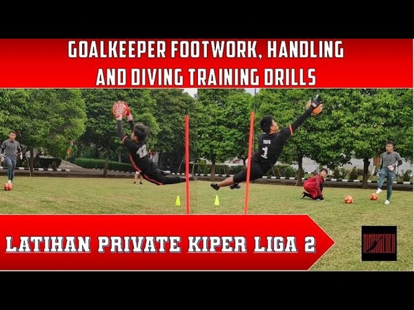 LATIHAN PRIVAT EKS KIPER PERSITA TANGERANG, GOALKEEPER FOOTWORK, HANDLING AND DIVING TRAINING