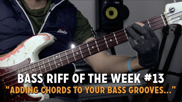 Adding Chords to Your Bass Funk Like a Bad Ass Bass Riff of the Week, 13 ( L,