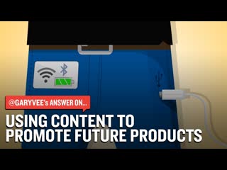 Using Content To Promote Future Products