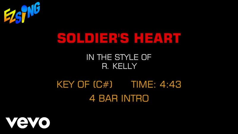 R. Kelly Soldiers Heart ( Karaoke EZ
